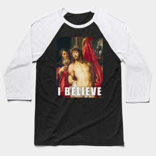 I Believe Baseball T-Shirt